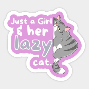 Just a Girl and her Cat Sticker